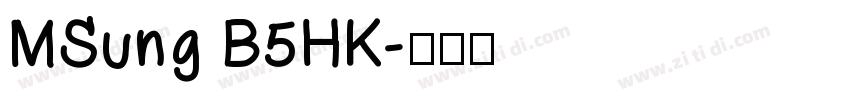 MSung B5HK字体转换